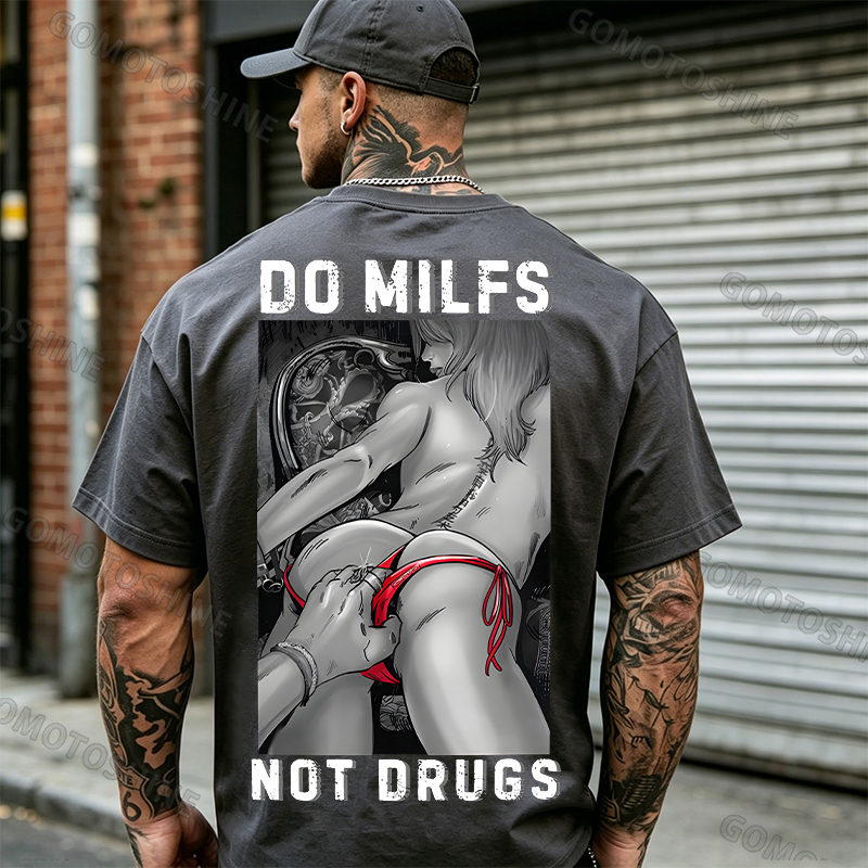 DO MILFS NOT DRUGS Explicit Double Entendre Private Moments Erotica Print Men's T-Shirt Image - 10