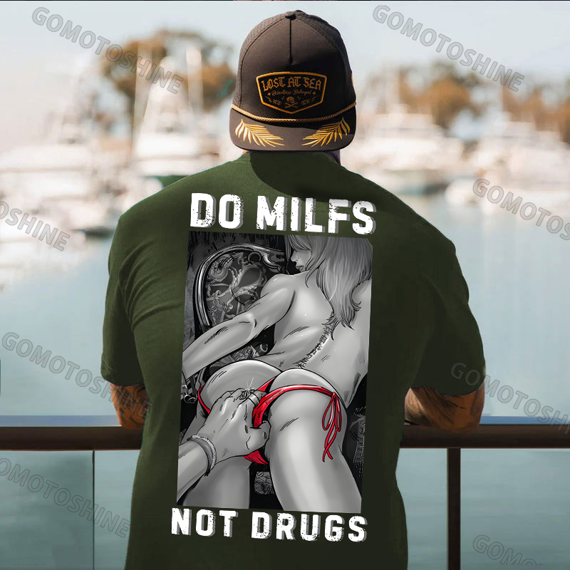 DO MILFS NOT DRUGS Explicit Double Entendre Private Moments Erotica Print Men's T-Shirt Image - 12