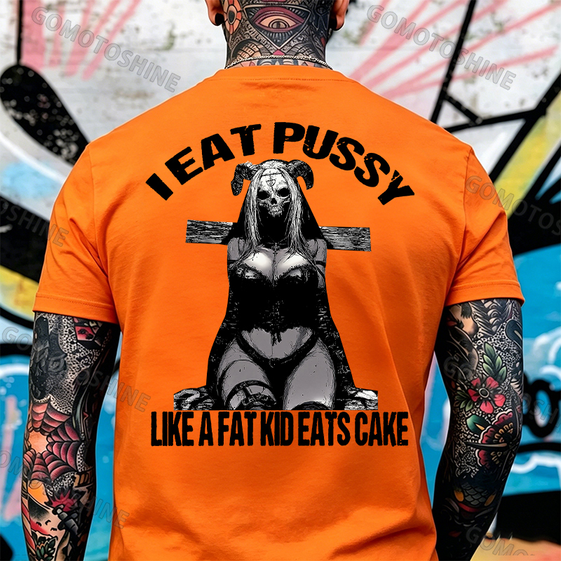 I EAT PUSSY LIKE A FAT KID EATS CAKE Sexy Devil Lady Print Men's T-shirt Image - 13