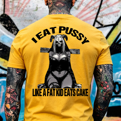 I EAT PUSSY LIKE A FAT KID EATS CAKE Sexy Devil Lady Print Men's T-shirt Image - 11
