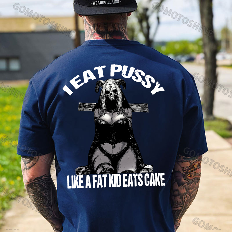 I EAT PUSSY LIKE A FAT KID EATS CAKE Sexy Devil Lady Print Men's T-shirt Image - 5