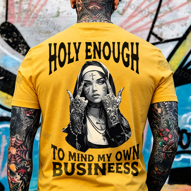 HOLY ENOUGH TO MIND MY OWN BUSINESS Chicano Tattoo Nun Print Men's T-Shirt Image - 4