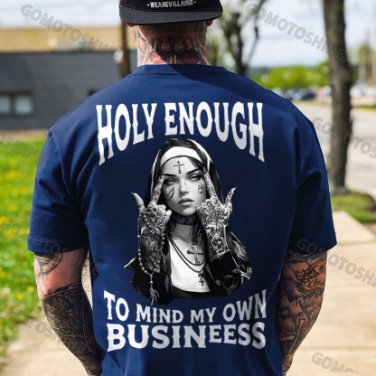 HOLY ENOUGH TO MIND MY OWN BUSINESS Chicano Tattoo Nun Print Men's T-Shirt Image - 9