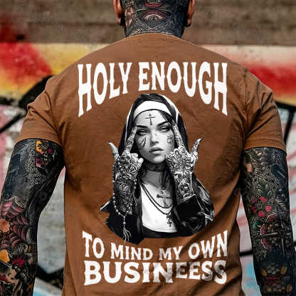 HOLY ENOUGH TO MIND MY OWN BUSINESS Chicano Tattoo Nun Print Men's T-Shirt Image - 10