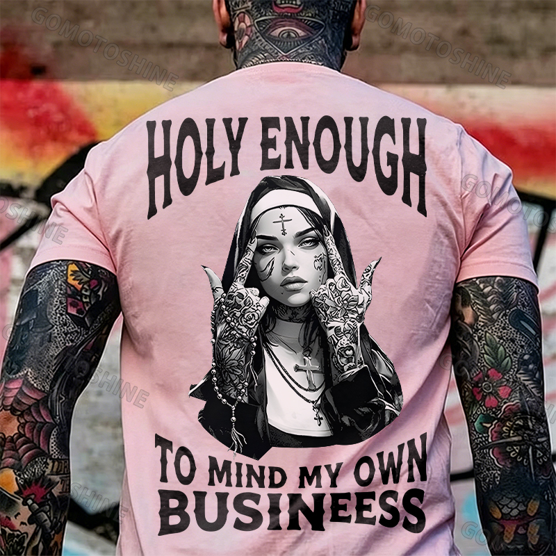 HOLY ENOUGH TO MIND MY OWN BUSINESS Chicano Tattoo Nun Print Men's T-Shirt Image - 12