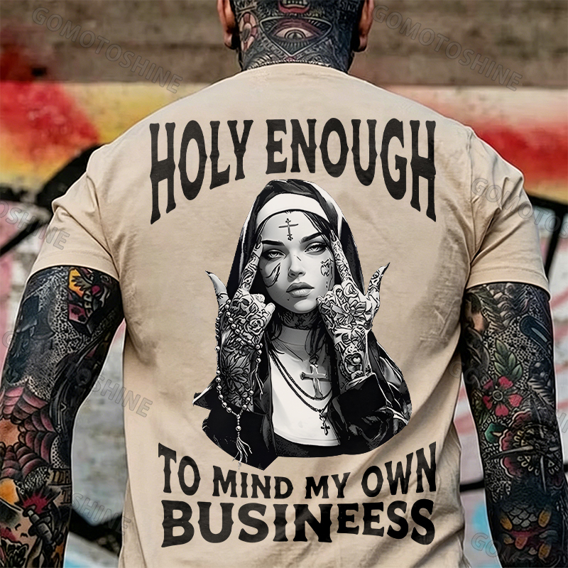 HOLY ENOUGH TO MIND MY OWN BUSINESS Chicano Tattoo Nun Print Men's T-Shirt Image - 13
