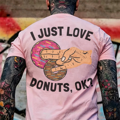 I JUST LOVE DONUTS, OK? Shocker Sarcastic Deniability Retro Print Men's T-Shirt Image - 16