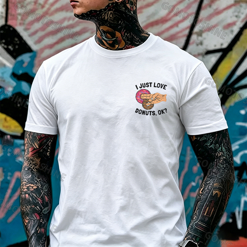 I JUST LOVE DONUTS, OK? Shocker Sarcastic Deniability Retro Print Men's T-Shirt Image - 17