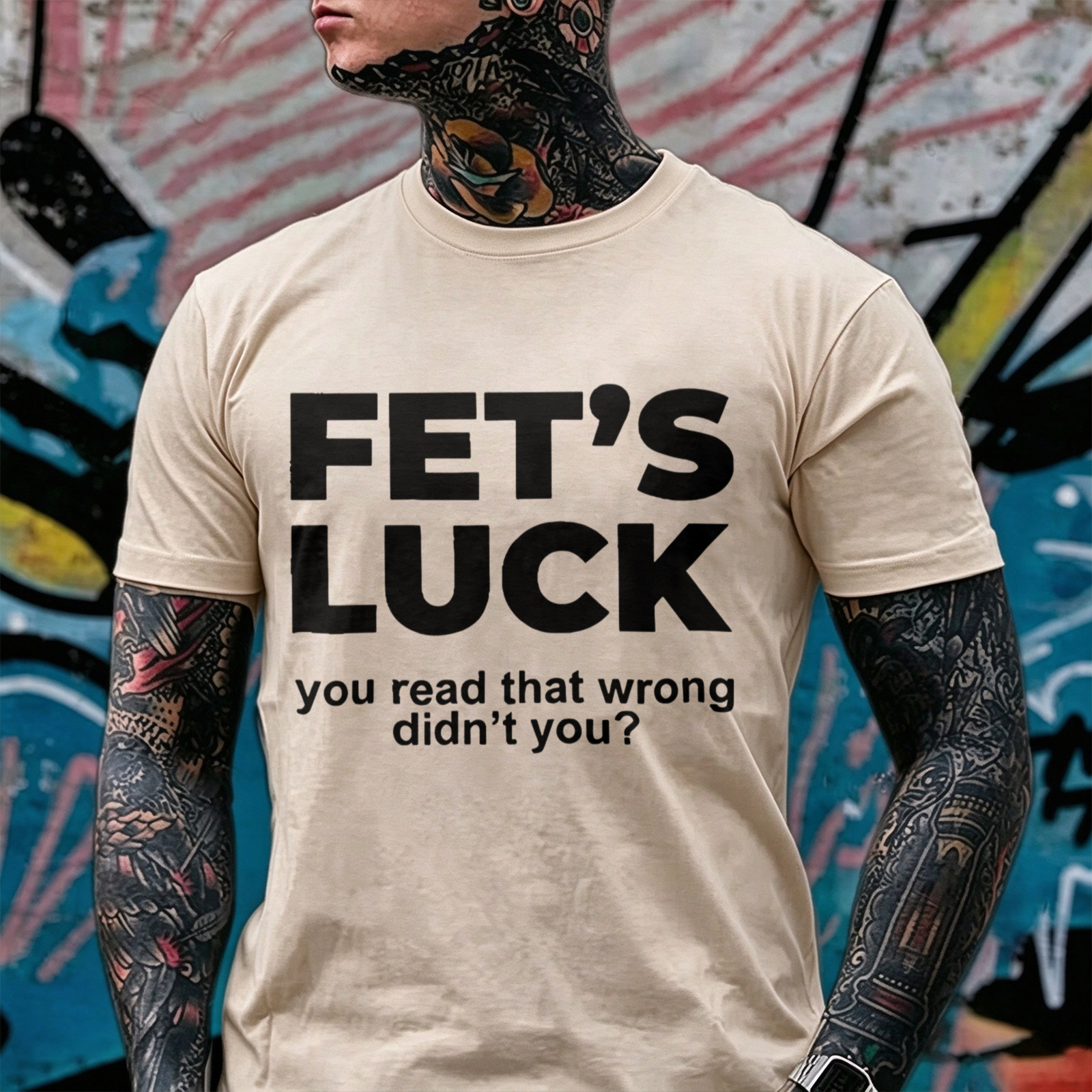 Fet's Luck you read that wrong didn't you? Optical Illusion & Adult Parody Humor Brain Teaser Rude Joke Mind Control Streetwear Print Men's T-Shirt Image - 6