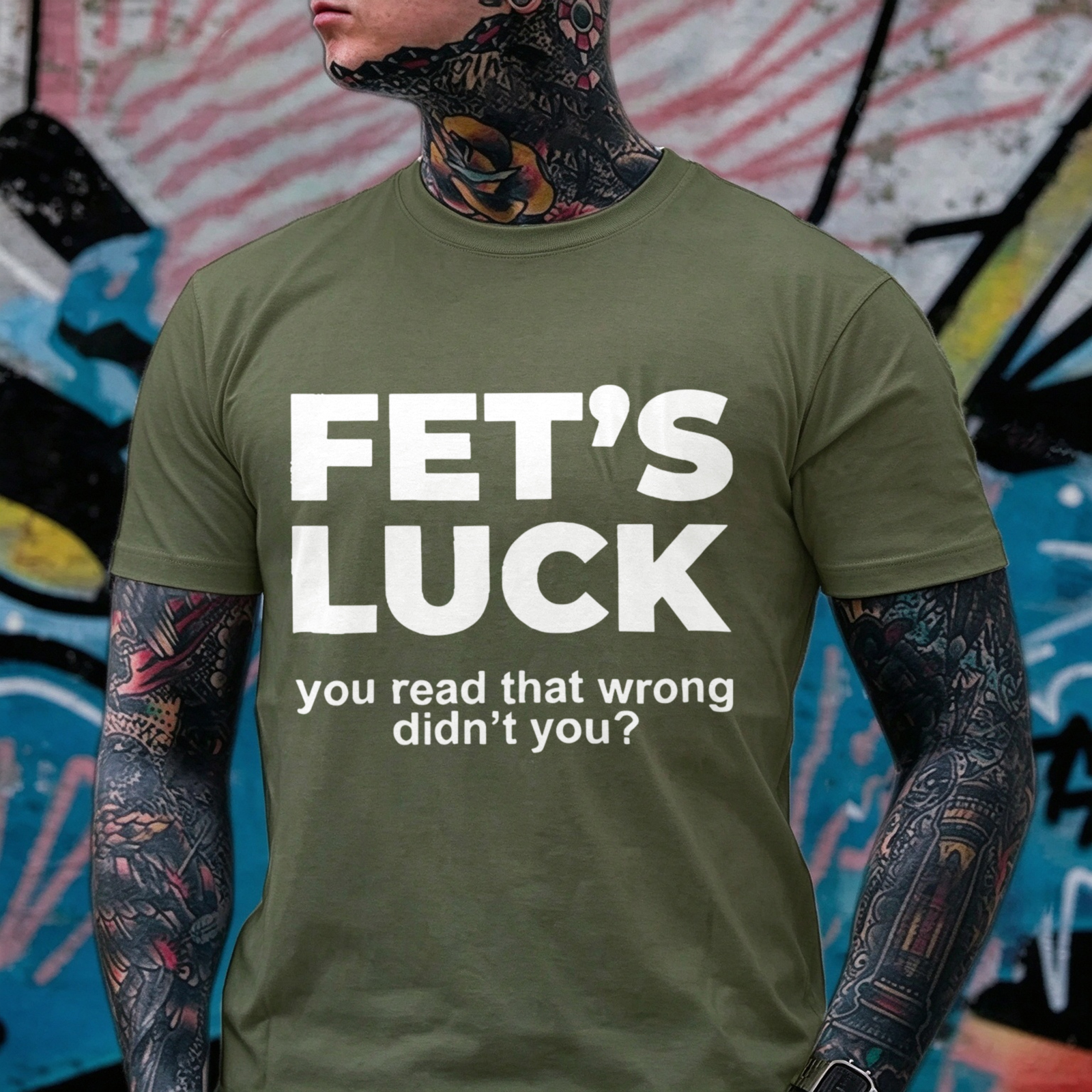 Fet's Luck you read that wrong didn't you? Optical Illusion & Adult Parody Humor Brain Teaser Rude Joke Mind Control Streetwear Print Men's T-Shirt Image - 10