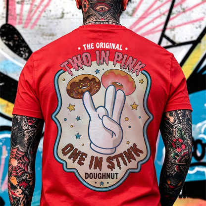 THE ORIGINAL TWO IN PINK ONE IN STINK DOUGHNUT Shocker Print Men's T-shirt Image - 3
