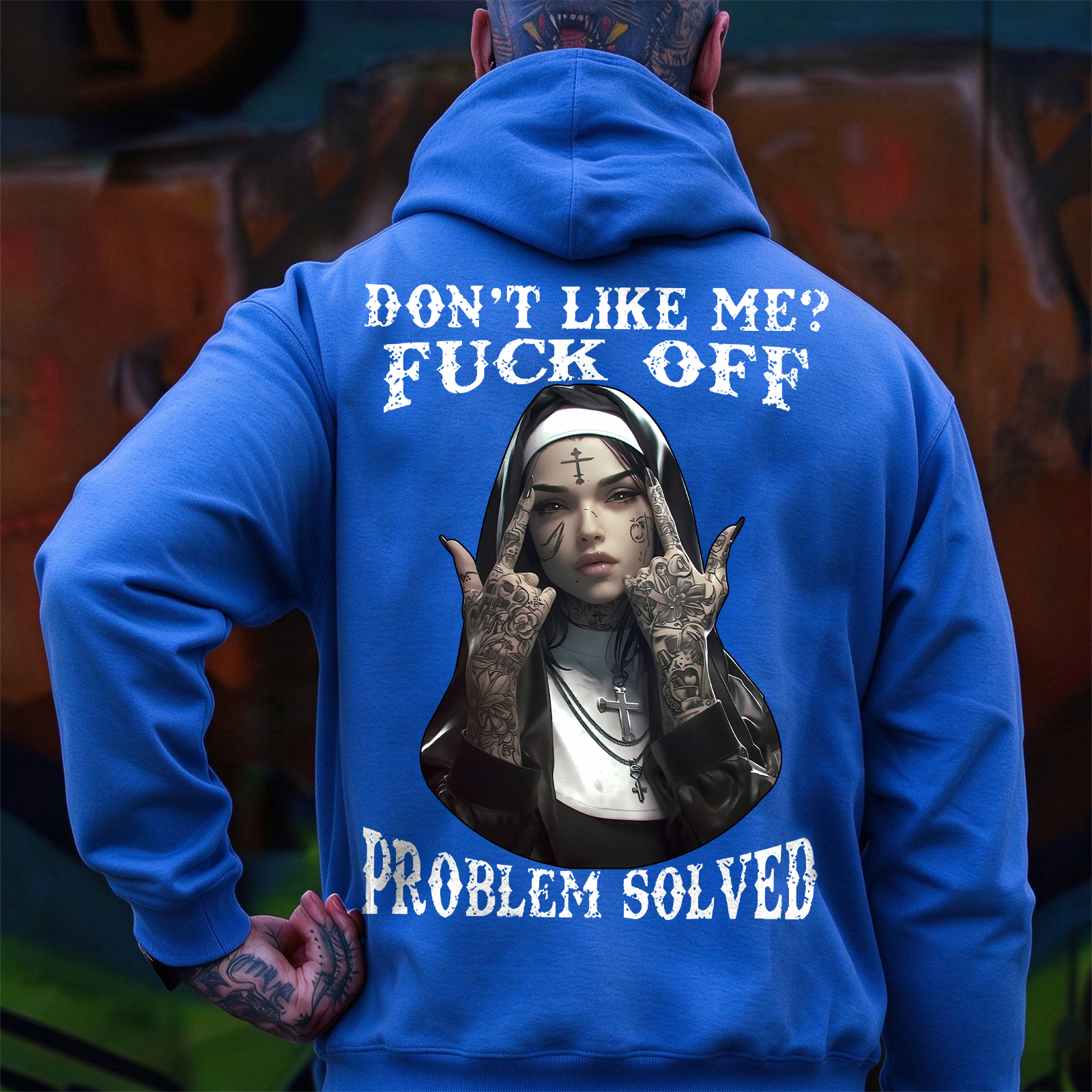 DON'T LIKE ME F*CK OFF Defiant Nun Print Men's Hoodie Image - 7
