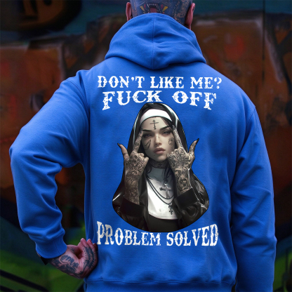 DON'T LIKE ME F*CK OFF Defiant Nun Print Men's Hoodie Image - 7