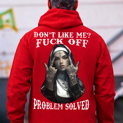 DON'T LIKE ME F*CK OFF Defiant Nun Print Men's Hoodie Image - 10