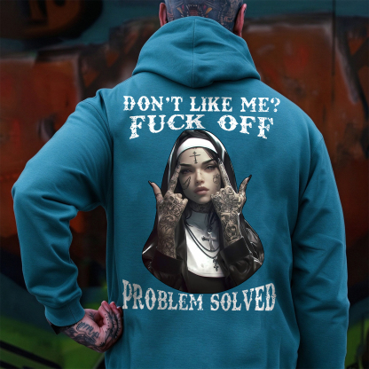 DON'T LIKE ME F*CK OFF Defiant Nun Print Men's Hoodie Image - 13