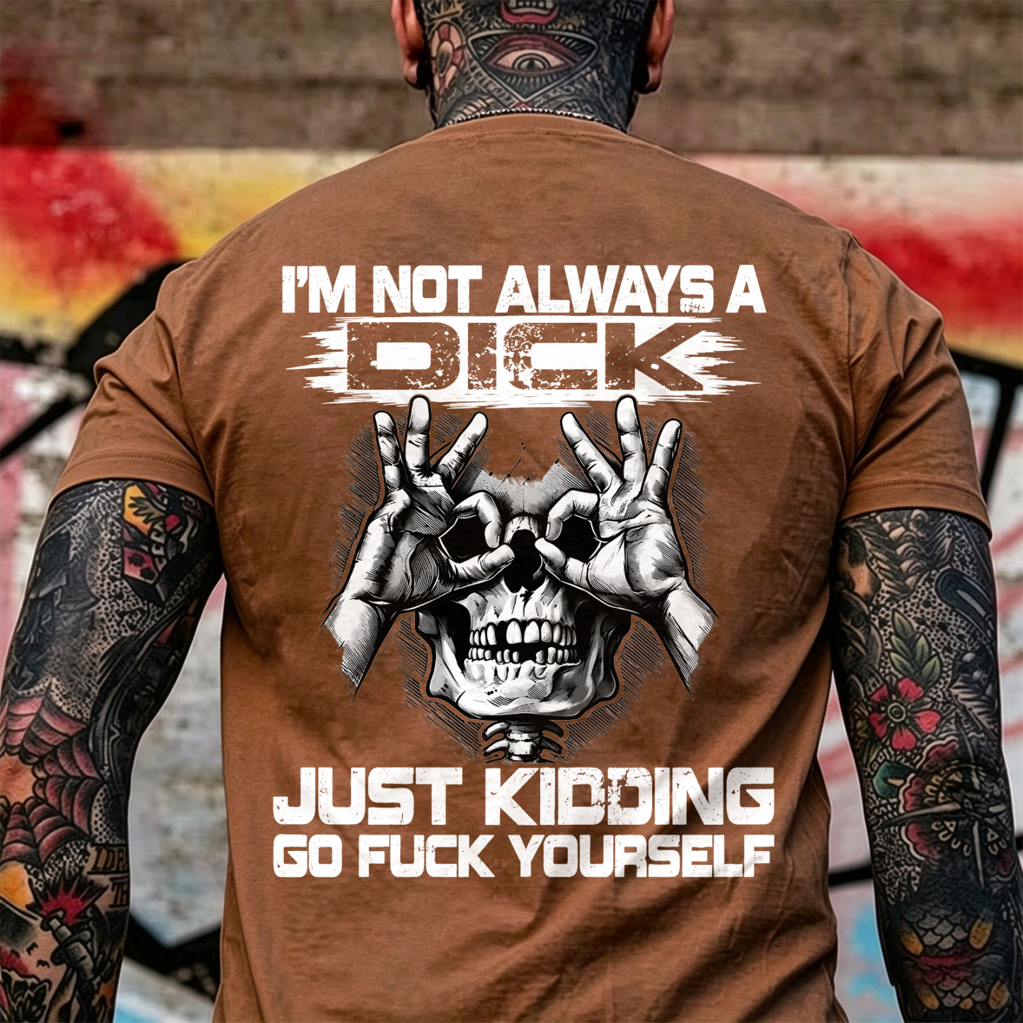 I'm Not Always a Dick Just Kidding Go Fuck Yourself Skull OK Gesture Men's Graphic T-Shirt Sarcastic Offensive Streetwear Image - 7