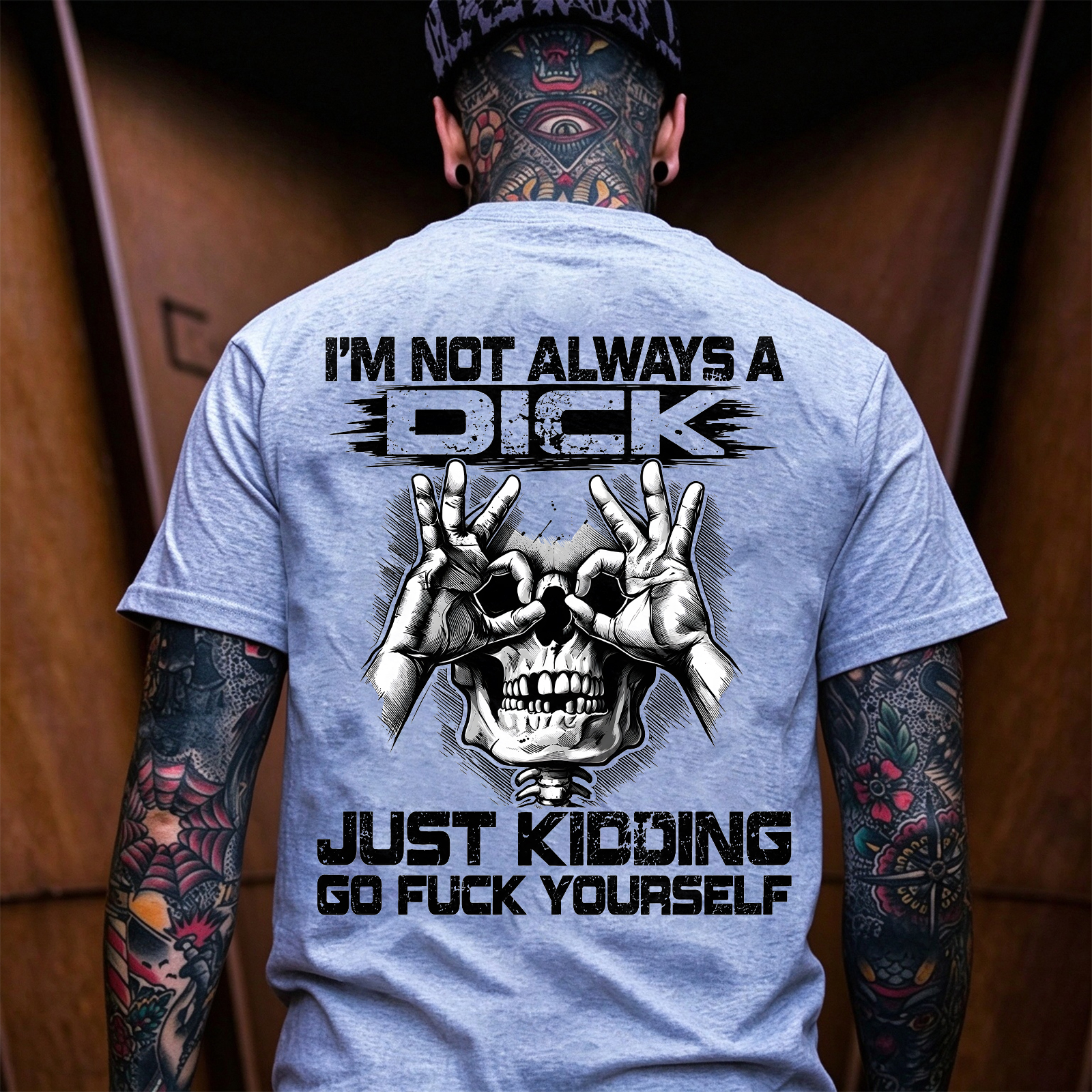I'm Not Always a Dick Just Kidding Go Fuck Yourself Skull OK Gesture Men's Graphic T-Shirt Sarcastic Offensive Streetwear Image - 12