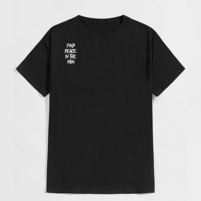 FIND PEACE IN THE PAIN Modern Style Black Print T-shirt