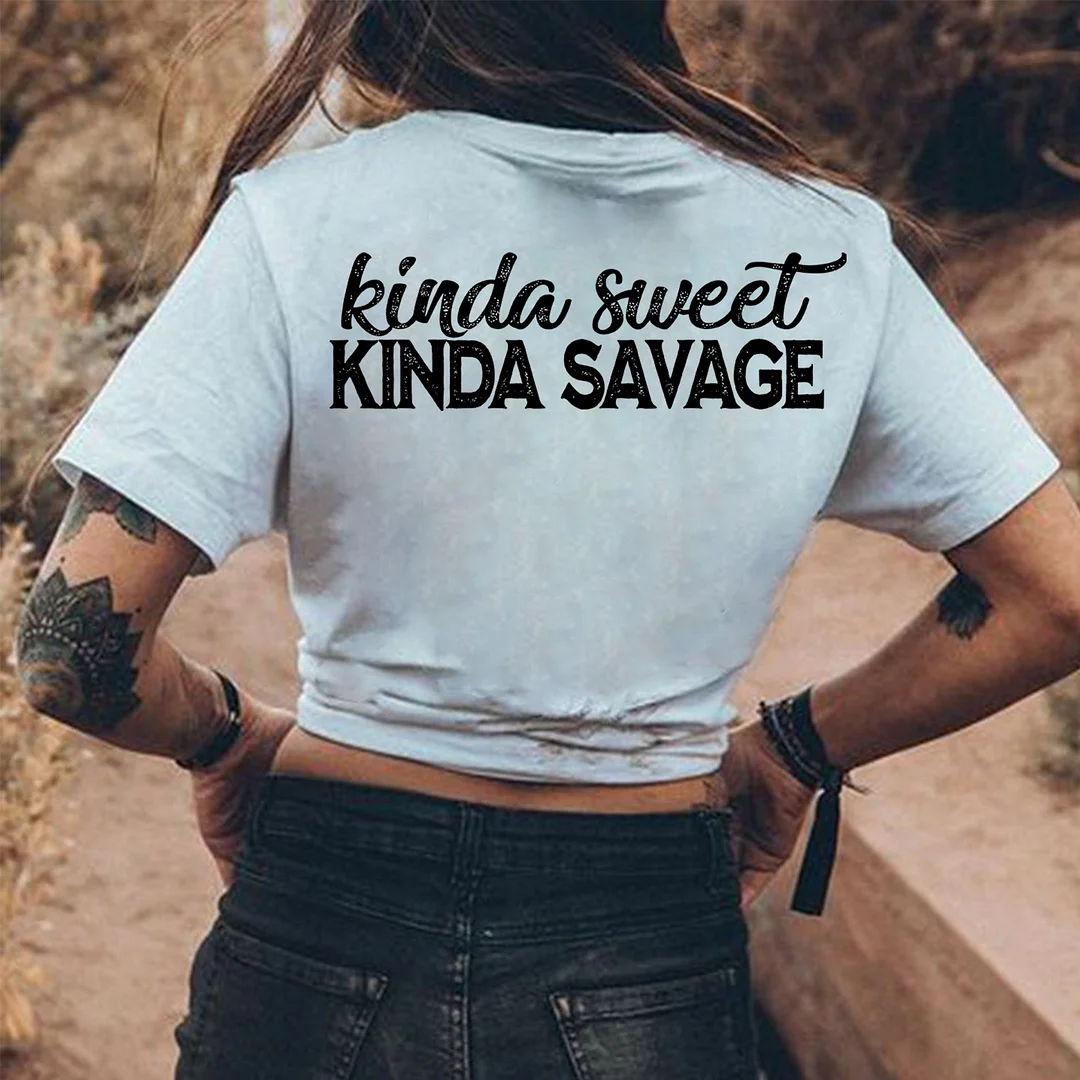 KINDA SWEET KINDA SAVAGE Print Women's T-shirt