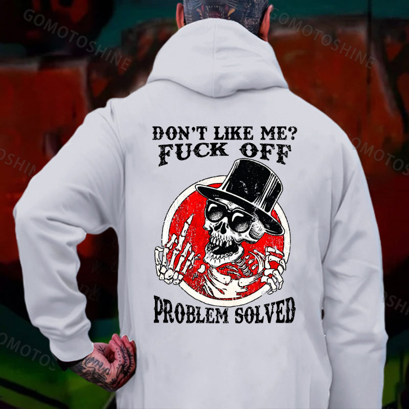 DON'T LIKE ME FUCK OFF Skeleton Print Men's Hoodie