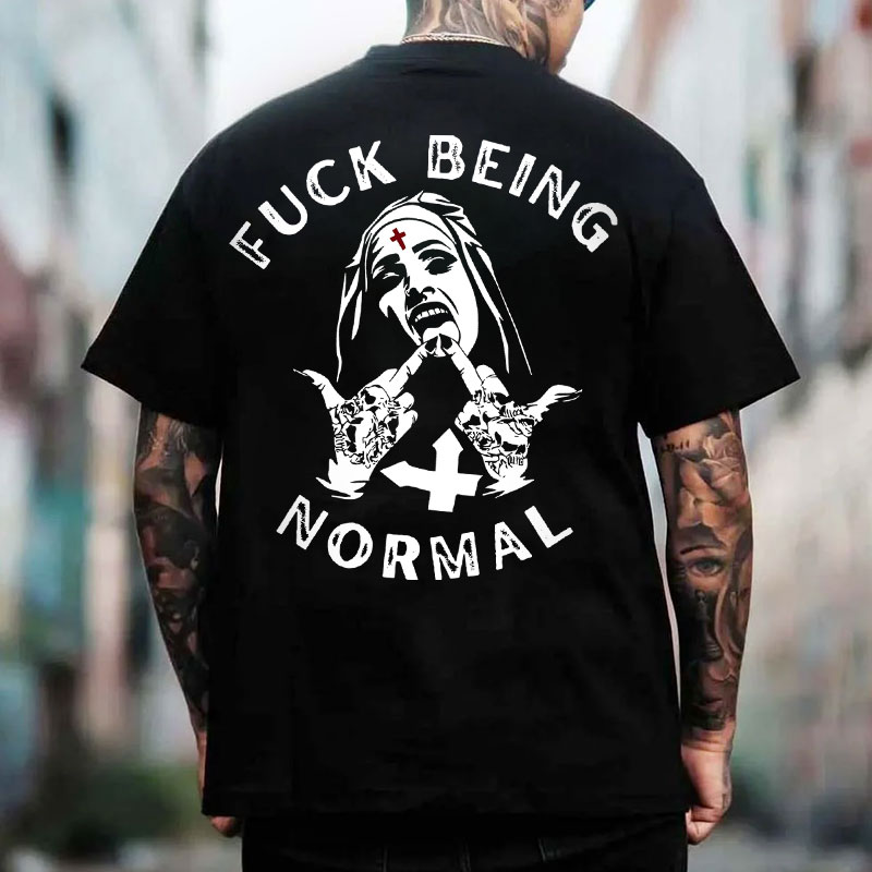 FUCK BEING NORMAL Defiant Nun Print Men's T-Shirt
