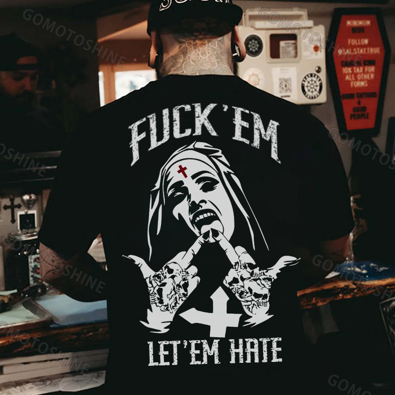 FUCK'EM LET'EM HATE Defiant Nun Print Men's T-Shirt