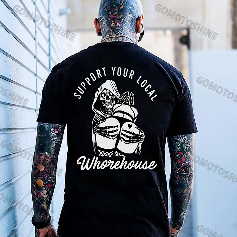 SUPPORT YOUR LOCAL WHOREHOUSE Skeleton&Sexy Lady Print Men's T-Shirt