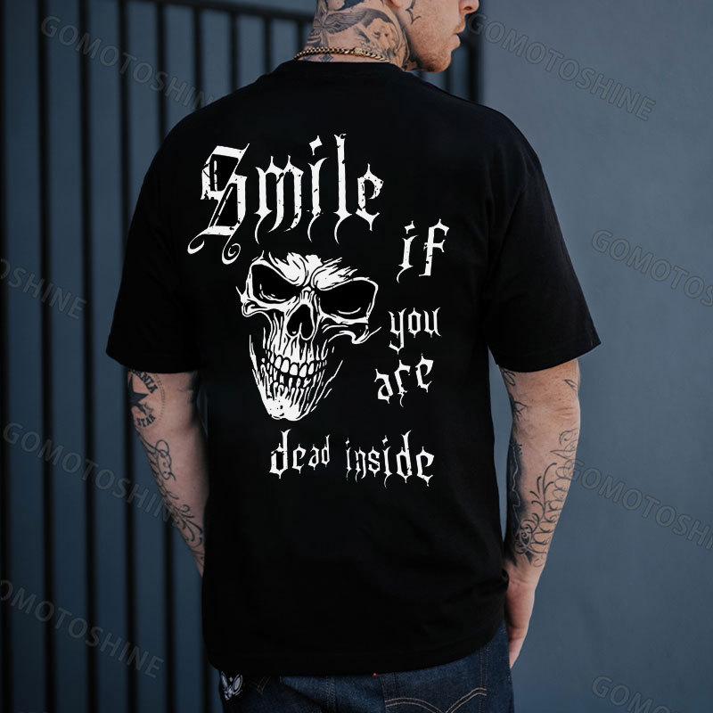 SMILE IF YOU ARE DEAD INSIDE Skull Print Men's T-Shirt
