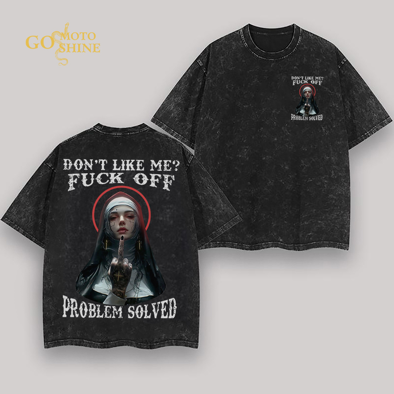 DON'T LIKE ME FUCK OFF Defiant Nun Men's Washed T-shirt