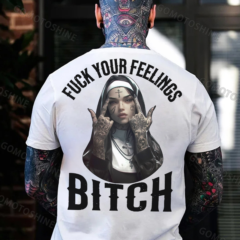 FUCK YOUR FEELINGS BITCH Defiant Nun Print Men's T-Shirt