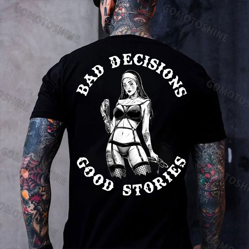 BAD DECISIONS GOOD STORIES Sexy Evil Nun Print Men's T-Shirt