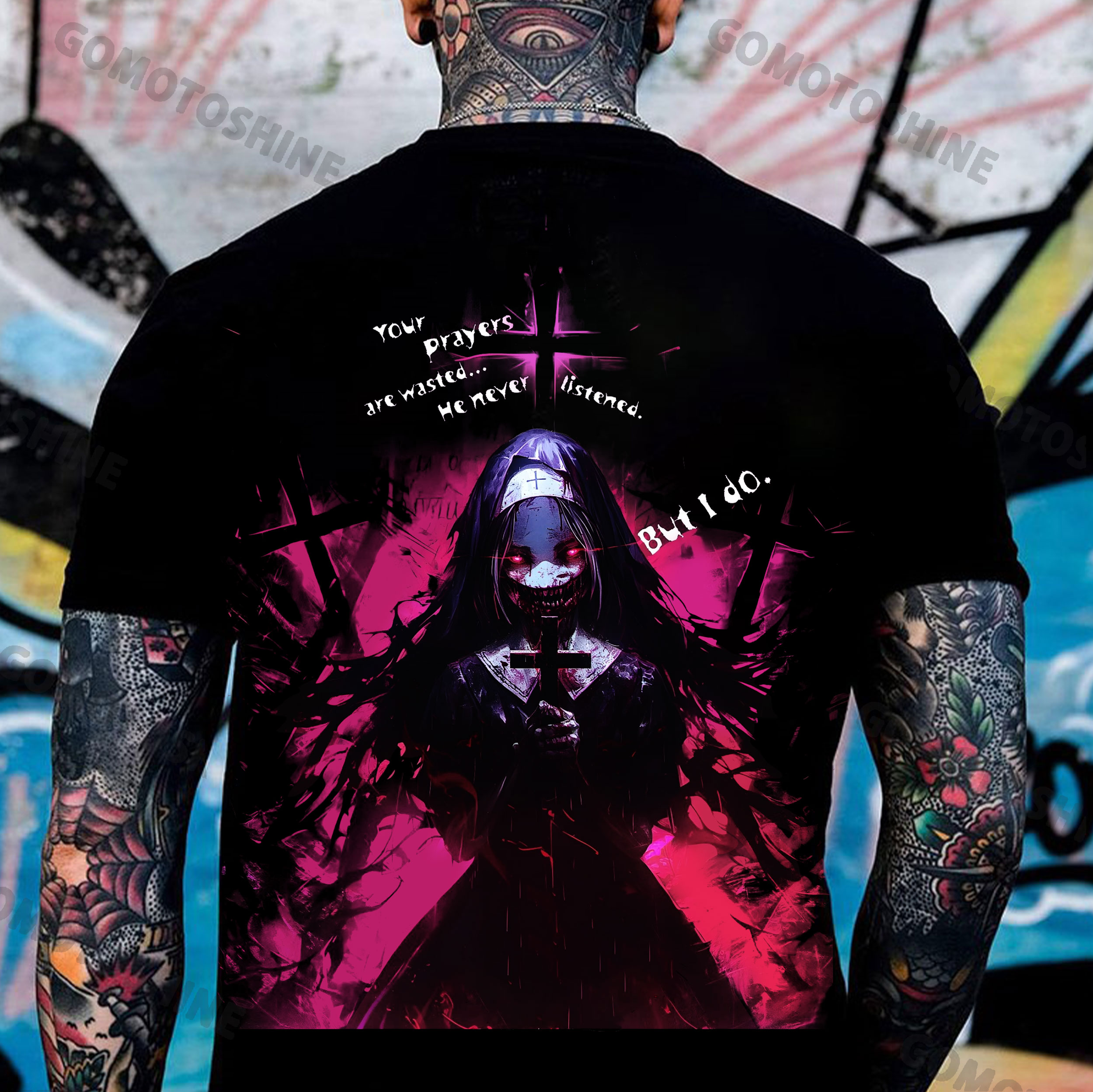 YOUR PRAYERS ARE WASTED HE NEVER LISTENED BUT I DO Evil Nun Print Men's T-Shirt