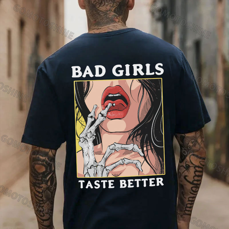 BAD GIRLS TASTE BETTER Bone Hand&Sexy Lady Print Men's T-Shirt