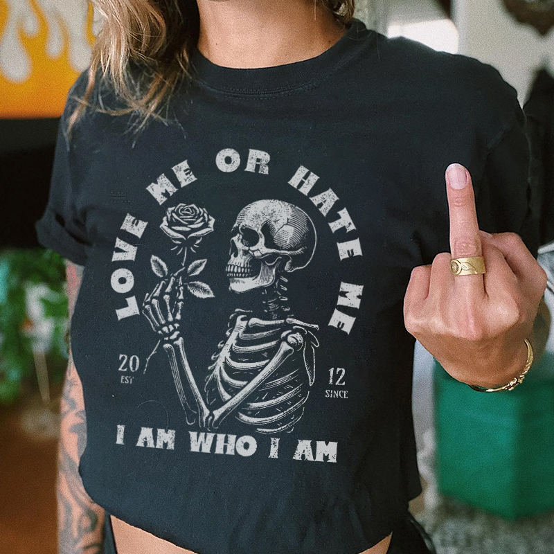 LOVE ME OR HATE ME I AM WHO I AM Skeleton With Rose Print Women's Cropped T-shirt