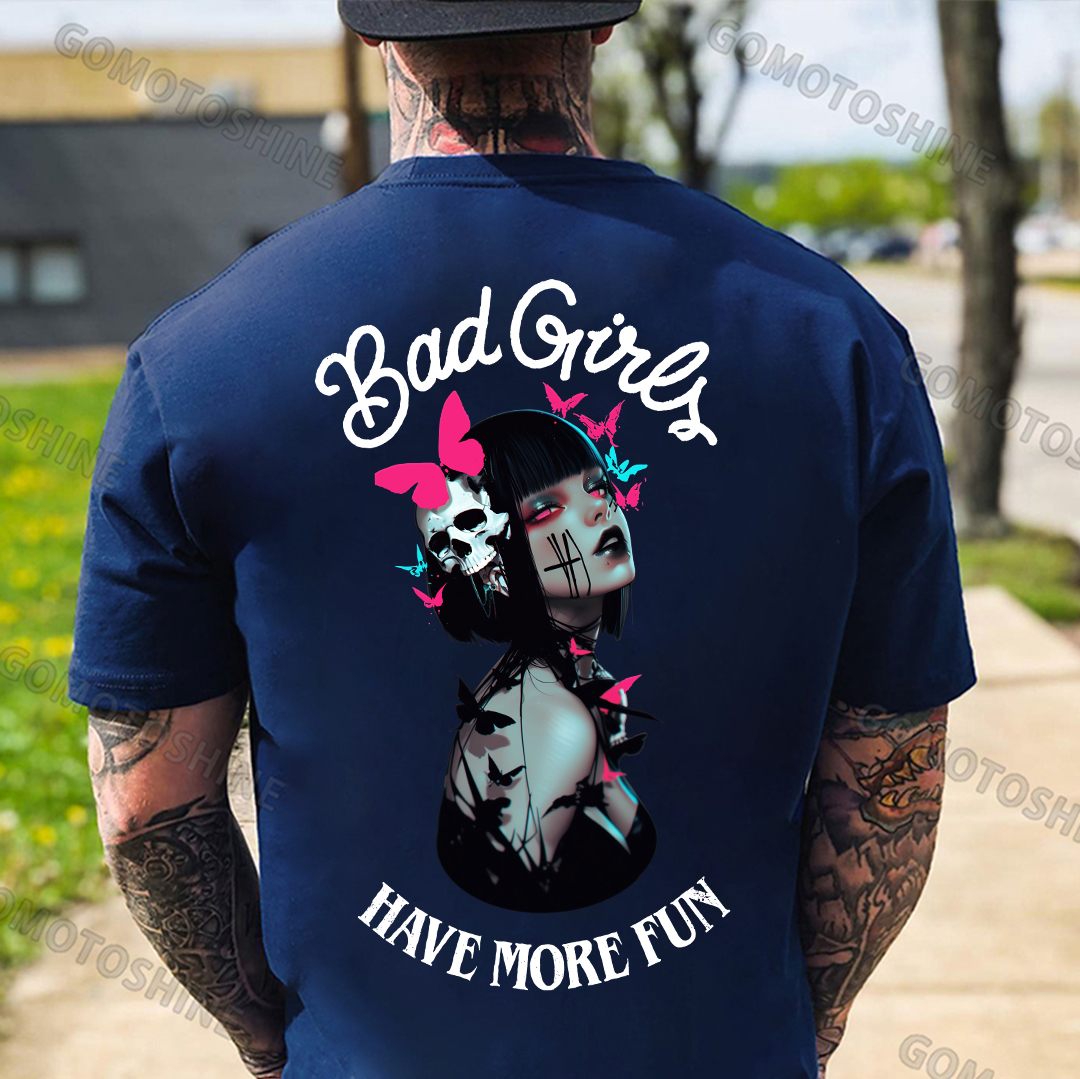 BAD GIRLS HAVE MORE FUN Butterfly Tattoo Girl Print Men's T-Shirt