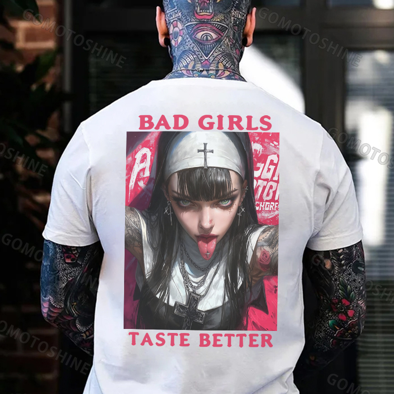 BAD GIRLS Taste Better Dirty Tattooed Nun Print Men's T-Shirt