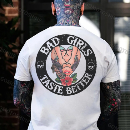 BAD GIRLS TASTE BETTER Get A Grip Sexy Lady Print Men's T-Shirt