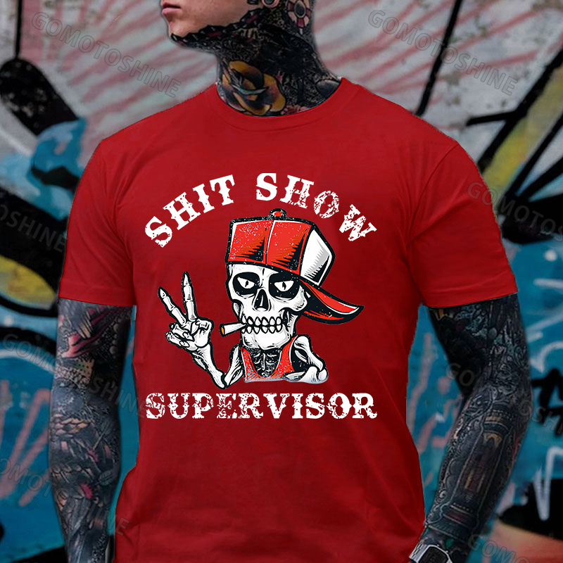 SHIT SHOW SUPERVISOR Skull Print Men's T-Shirt