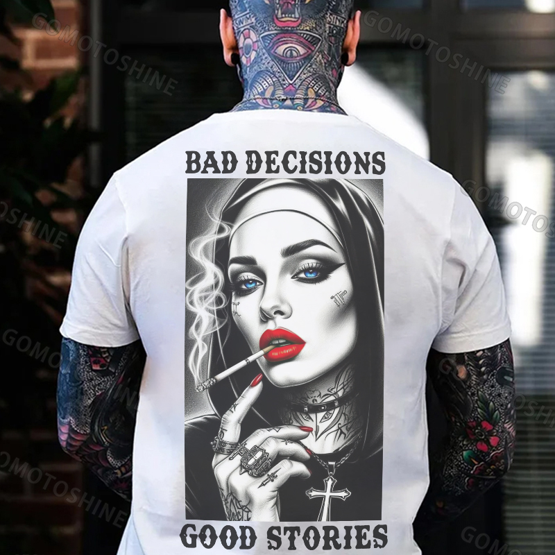 BAD DECISIONS GOOD STORIES Sexy Smoking Nun Print Men's T-Shirt