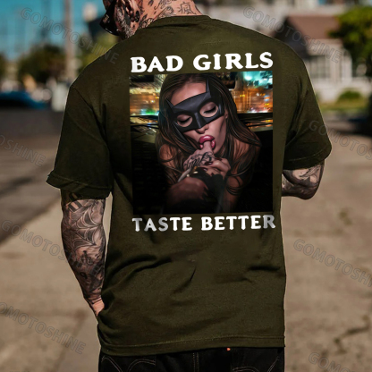 BAD GIRLS TASTE BETTER Suck Finger Lady Print Men's T-Shirt