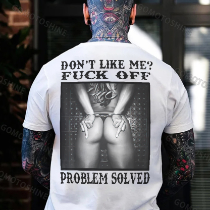 DON'T LIKE ME FUCK OFF Sexy Woman Bundle Game Print Men's T-Shirt