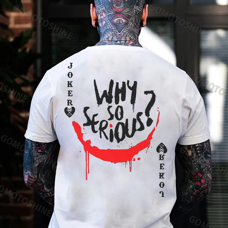 POKER JOKER WHY SO SERIOUS Print Men's T-Shirt