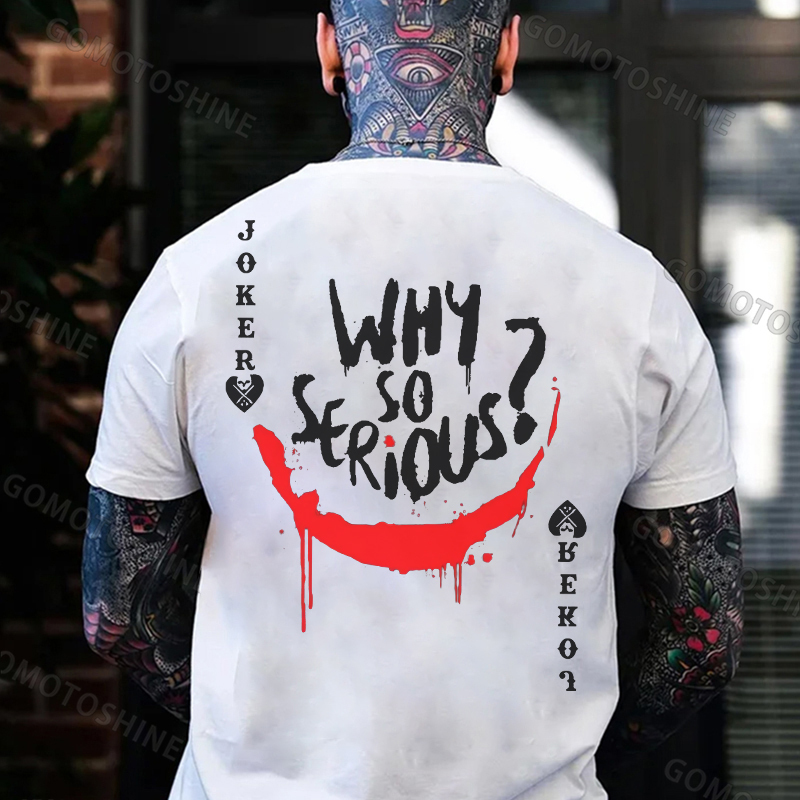 POKER JOKER WHY SO SERIOUS Print Men's T-Shirt