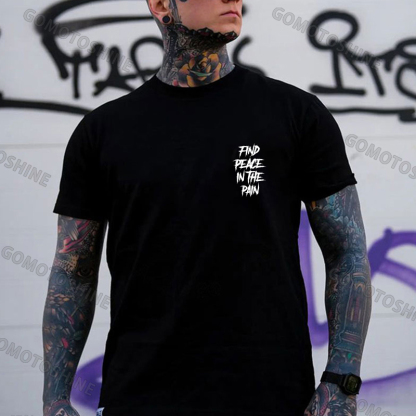 FIND PEACE IN THE PAIN Modern Style Black Print T-shirt