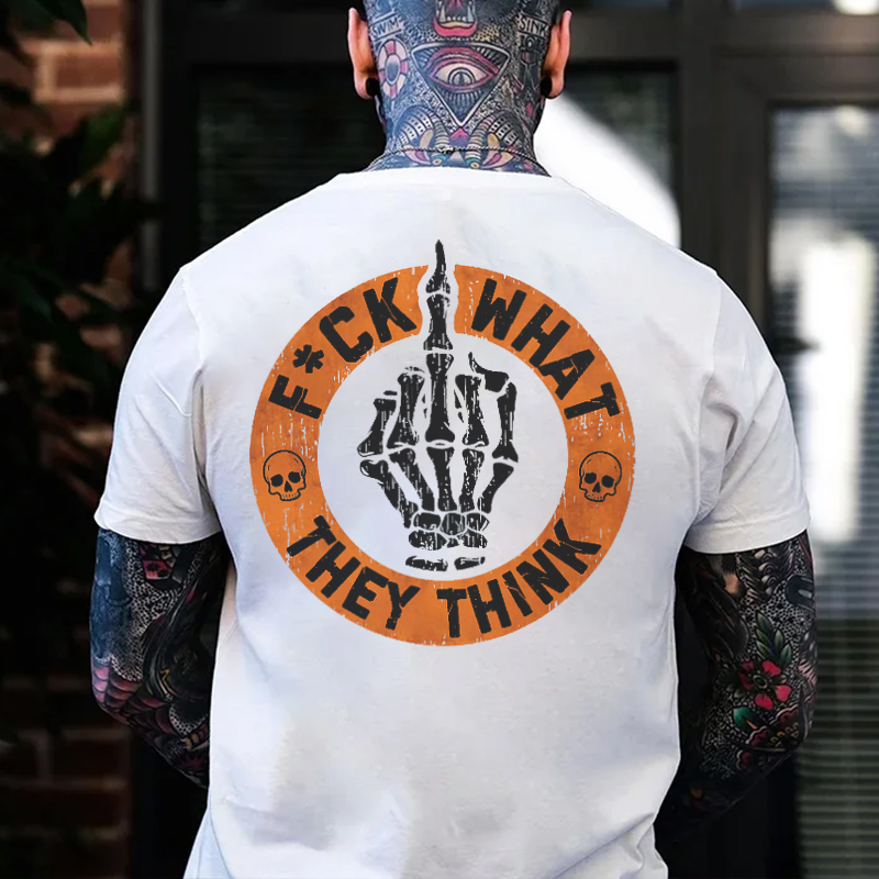 FUCK WHAT THEY THINK Bone Hand Print Men's T-shirt