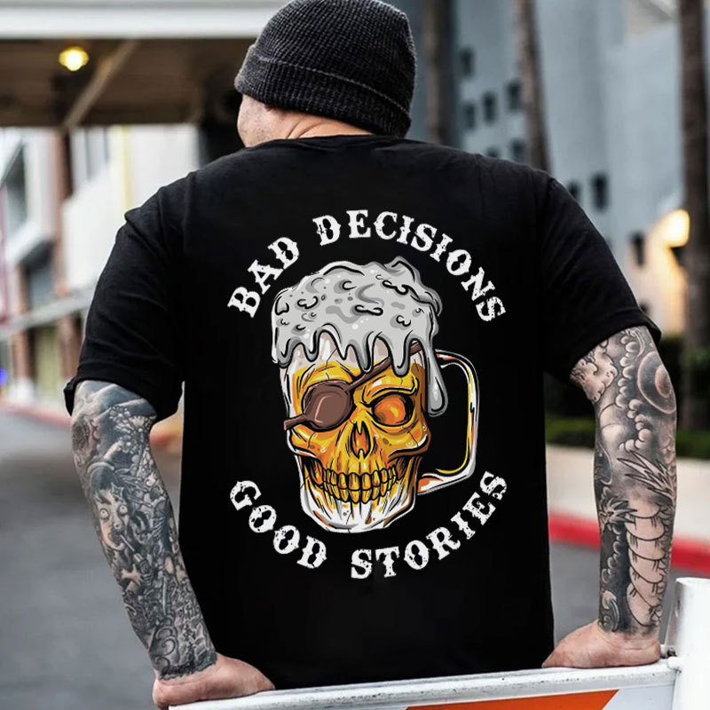 BAD DECISIONS GOOD STORIES Black Print T-Shirt Image - 1