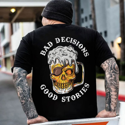 BAD DECISIONS GOOD STORIES Black Print T-Shirt Image - 1