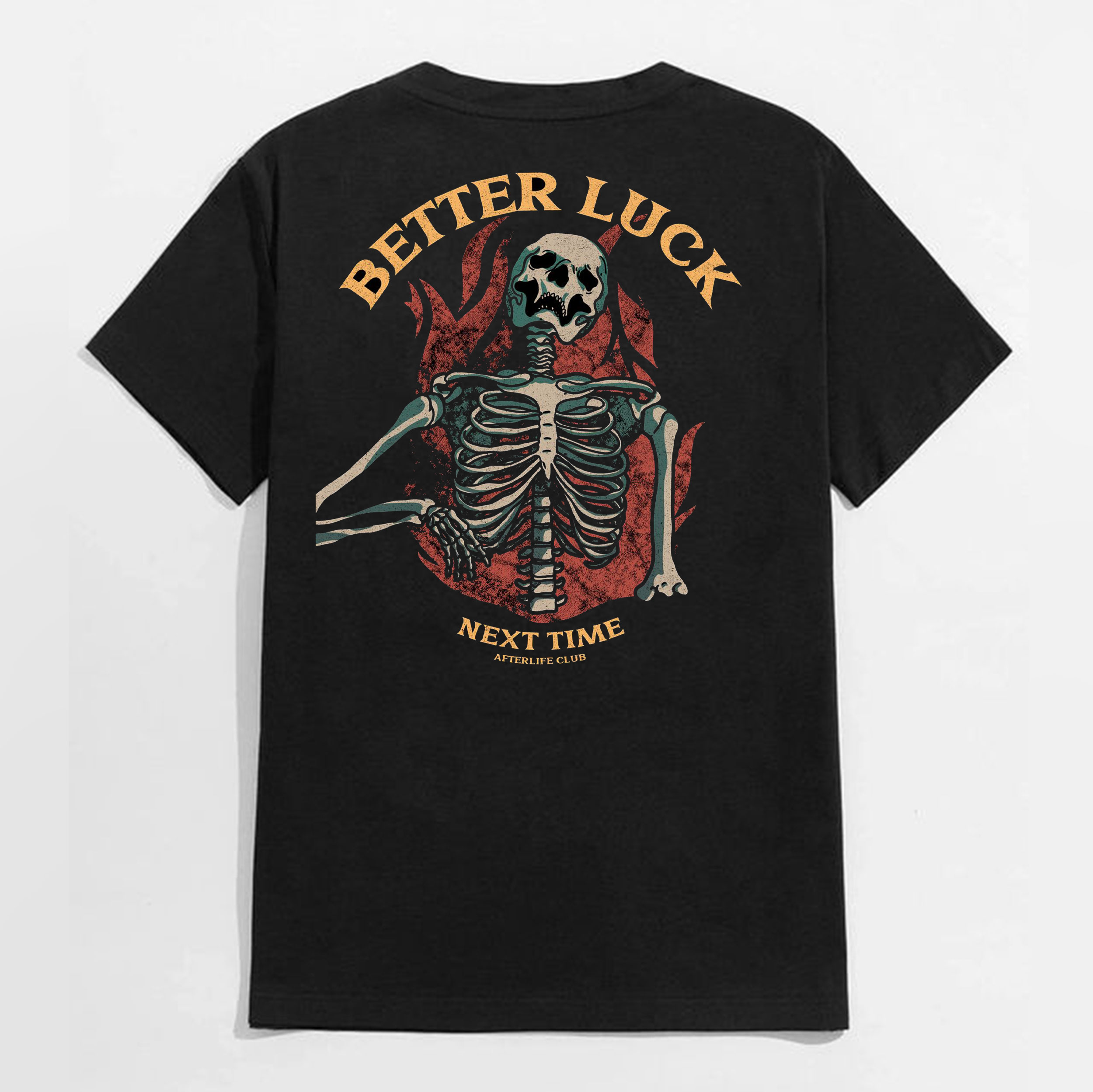 BETTER LUCK NEXT TIME Skull Black Print T-Shirt