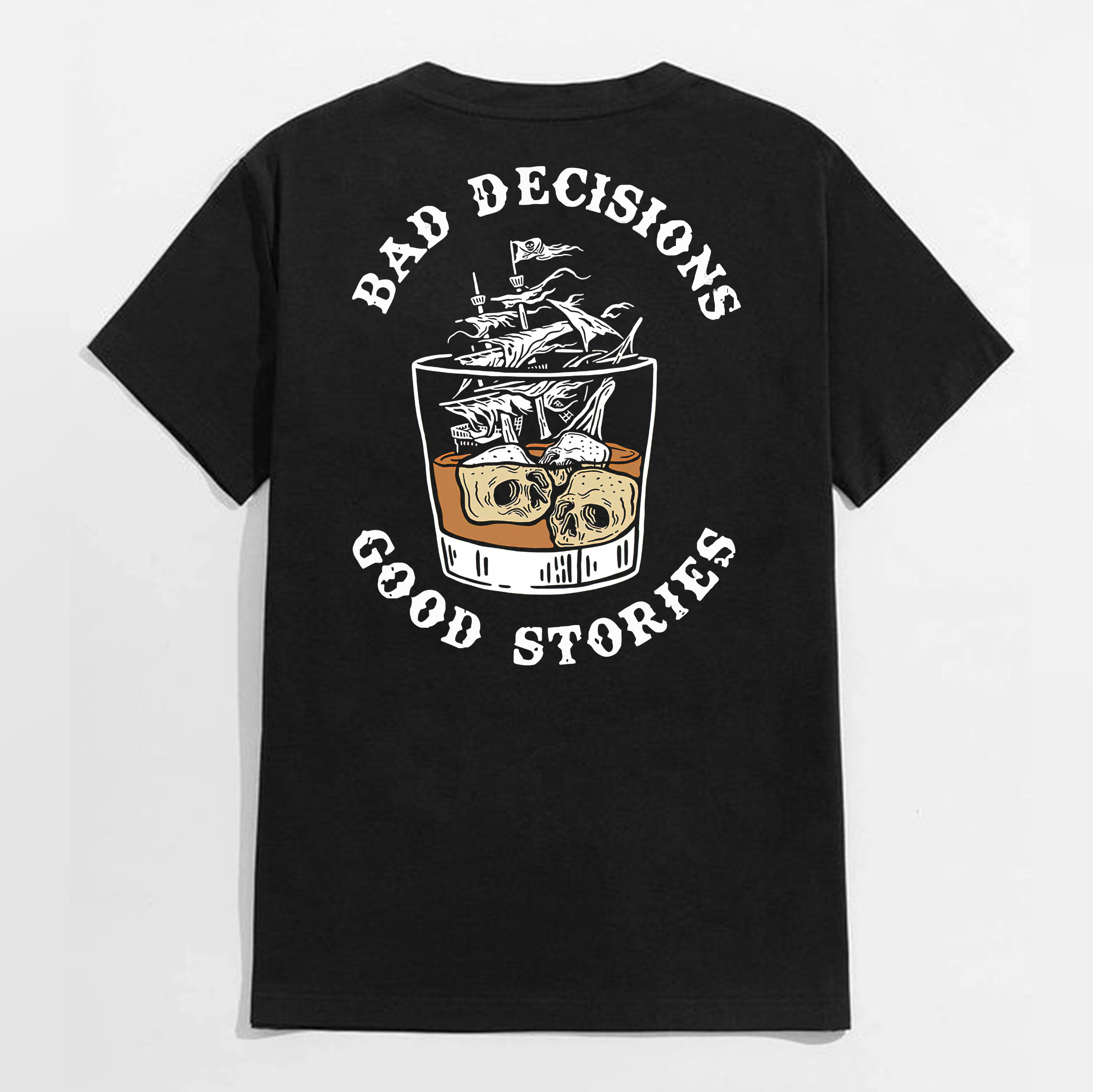 BAD DECISIONS GOOD STORIES Black Print T-Shirt