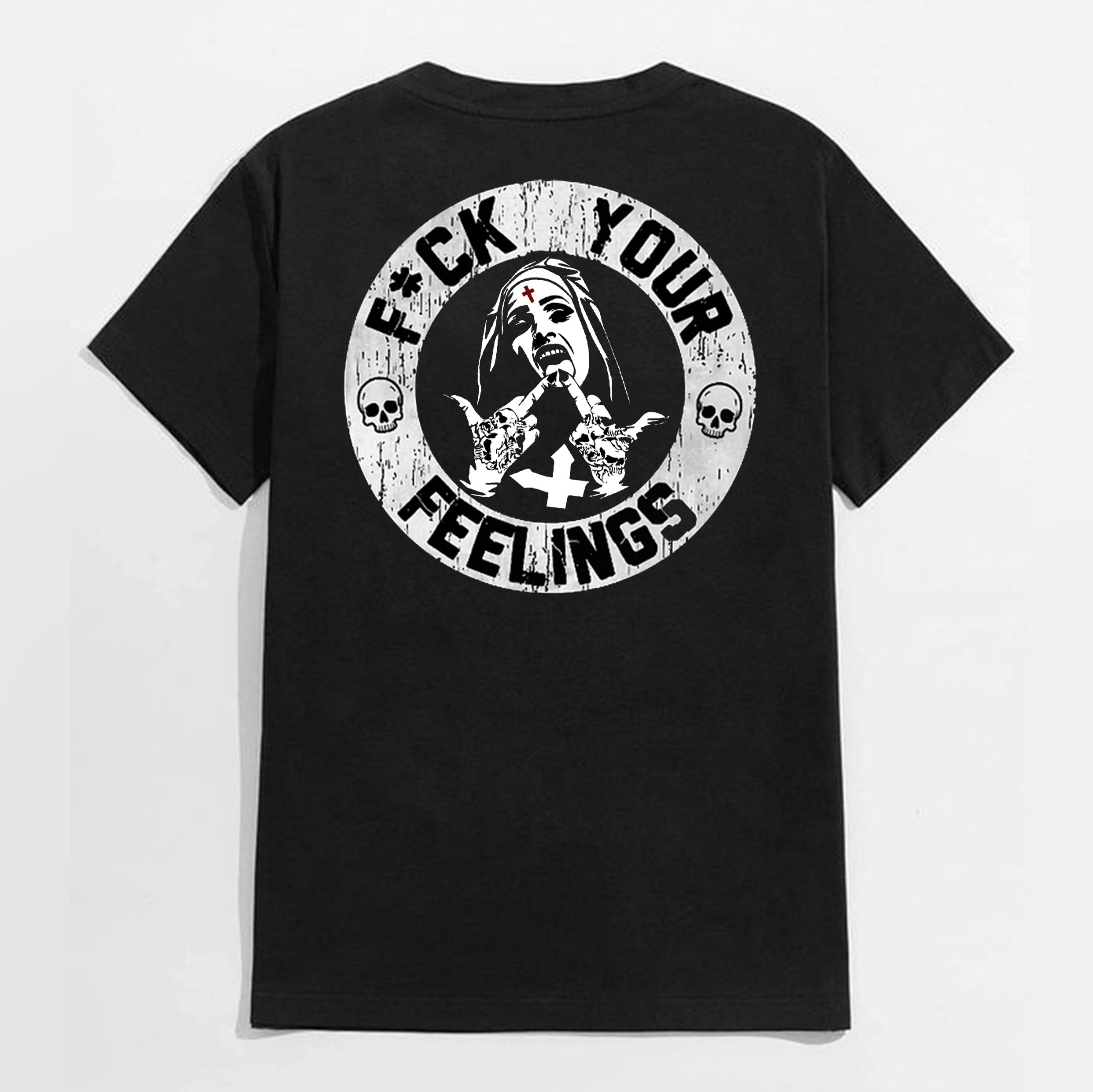 Fuck Your Feelings Black Print T-Shirt